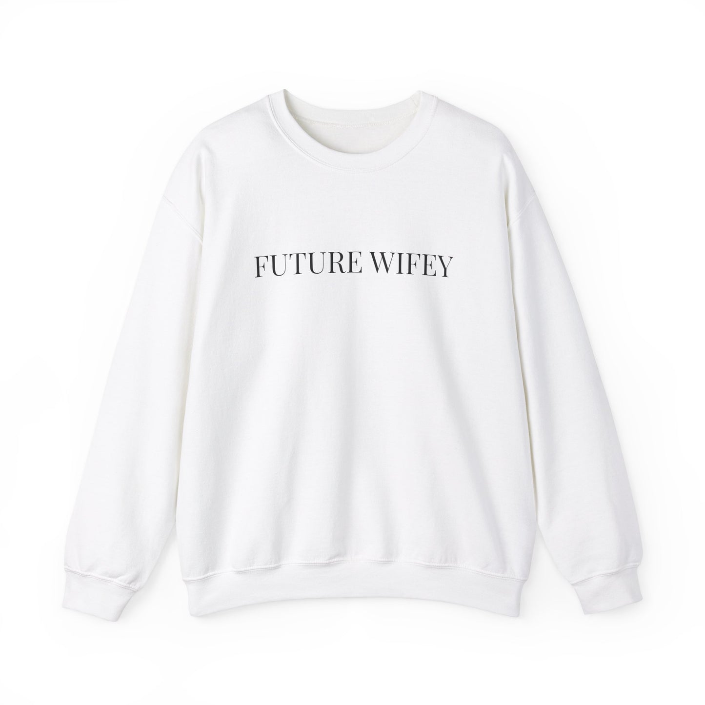 Future Wifey Heavy Blend Crewneck Sweatshirt - Perfect Gift for Brides-to-Be