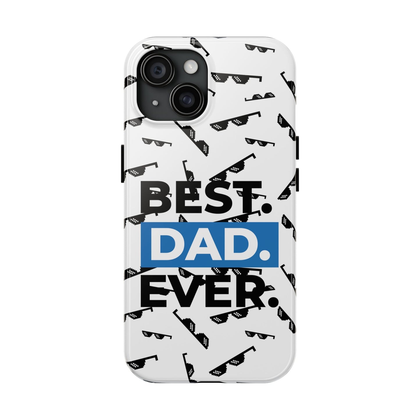 Best Dad Ever Tough Phone Case - Durable & Stylish for Father's Day