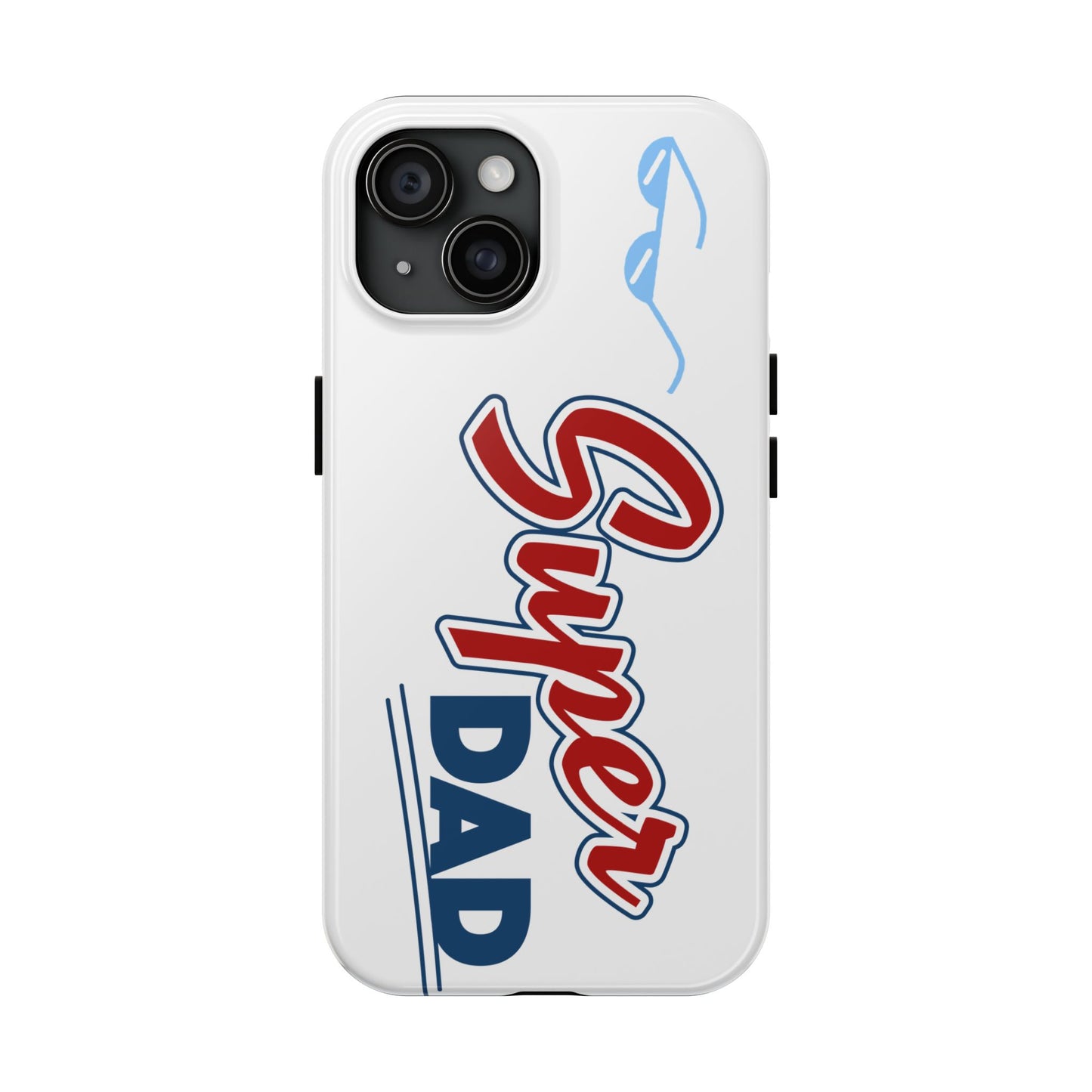 Super Dad Tough Phone Case - Perfect Gift for Father's