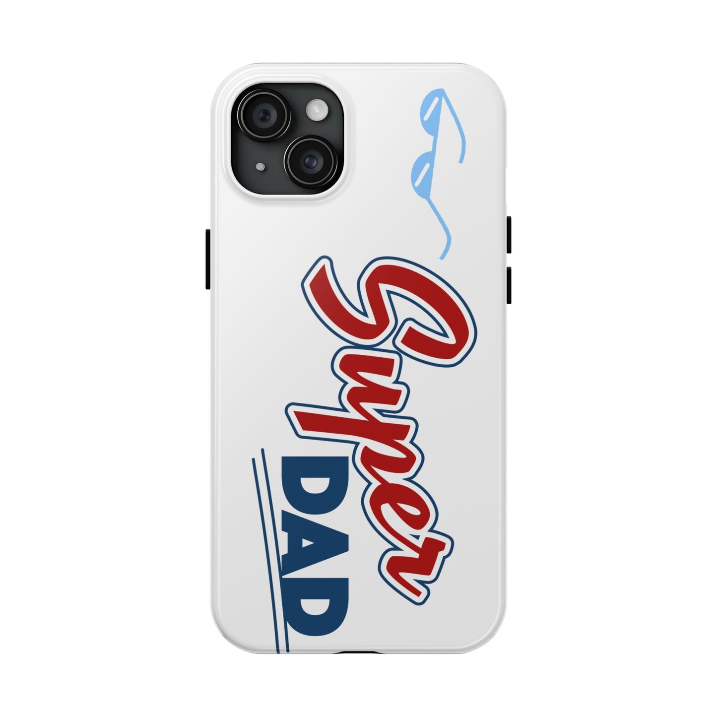 Super Dad Tough Phone Case - Perfect Gift for Father's