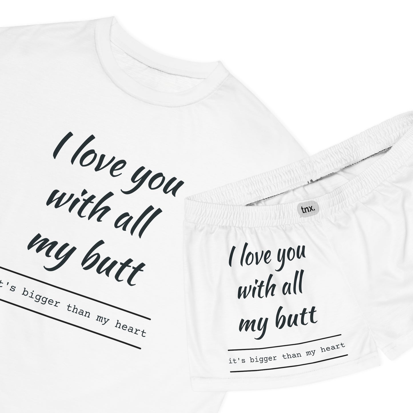 Cute Women's Short Pajama Set - "I Love You with All My Butt" | Fun Sleepwear for Cozy Nights